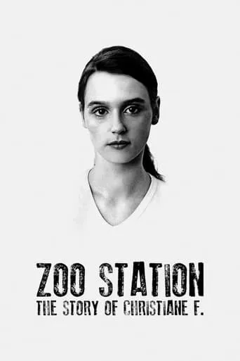 Zoo Station: The Story of Christiane F. movie poster - Rated 7/10