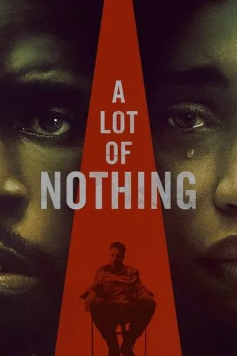 A Lot of Nothing movie poster - Rated 5.7/10