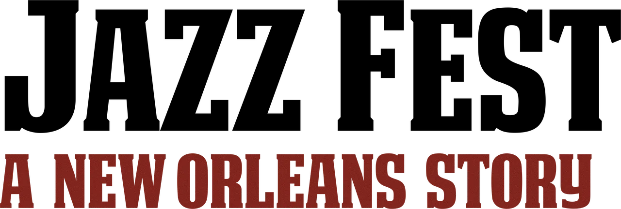 Jazz Fest: A New Orleans Story