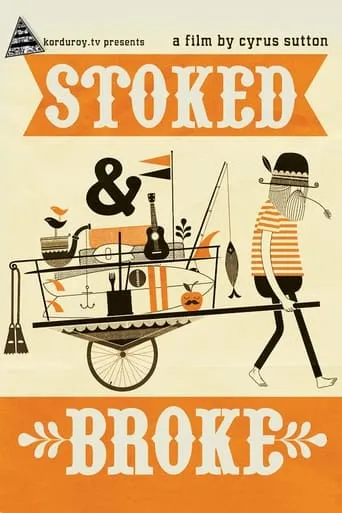 Stoked And Broke movie poster - Rated 7.2/10