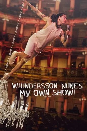 Whindersson Nunes: My Own Show! movie poster - Rated 7.1/10