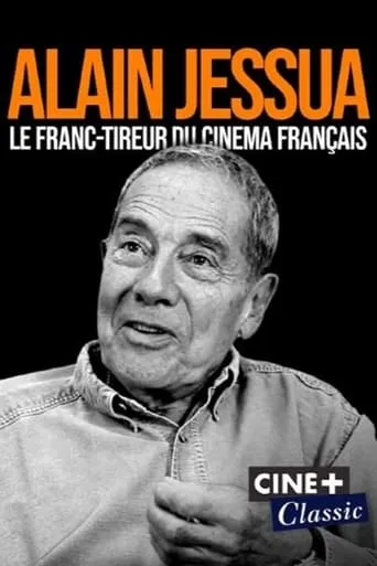 Alain Jessua, le franc-tireur du cinéma français movie poster - Entertainment content