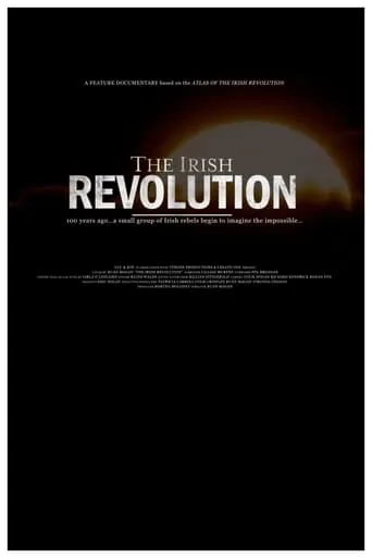 The Irish Revolution movie poster - Rated 9/10