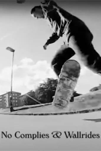 No Complies & Wallrides + Shuvits movie poster - Entertainment content