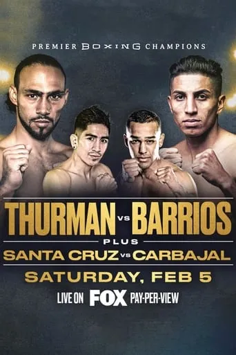 Keith Thurman vs. Mario Barrios movie poster - Entertainment content