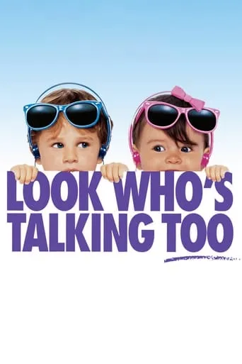 Look Who's Talking Too movie poster - Rated 5.477/10