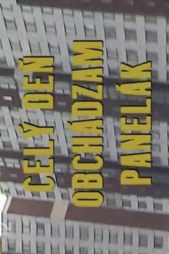 Celý deň obchádzam panelák movie poster - Entertainment content