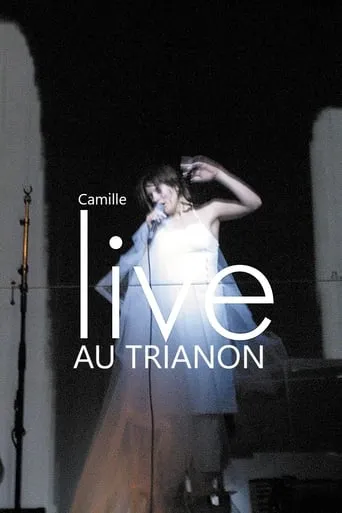Camille : Alcaline, Le Concert movie poster - Rated 8/10