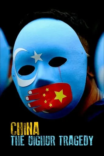 China: The Uighur Tragedy movie poster - Rated 6/10