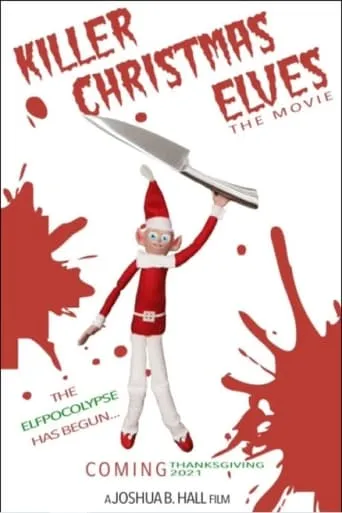 Killer Christmas Elves: The Movie movie poster - Rated 2/10