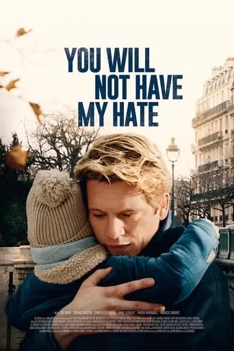 You Will Not Have My Hate movie poster - Rated 5.9/10
