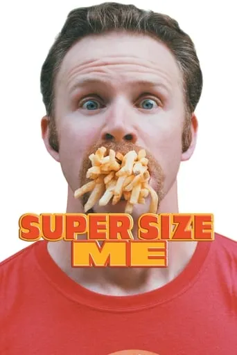 Super Size Me movie poster - Rated 6.745/10