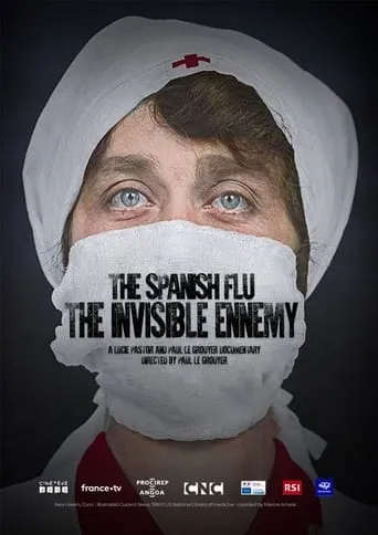 The Spanish Flu: The Invisible Enemy movie poster - Rated 7.5/10