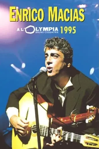 Enrico Macias - A l'Olympia movie poster - Rated 8/10