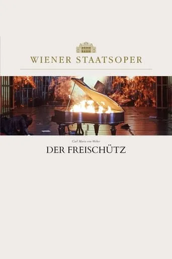 Der Freischütz - Wiener Staatsoper movie poster - Entertainment content