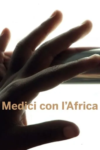 Medici con l'Africa movie poster - Entertainment content