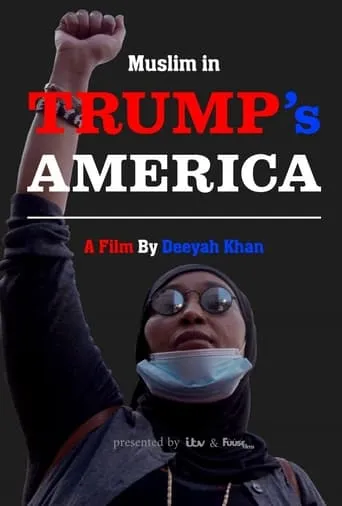 Muslim in Trump's America movie poster - Entertainment content