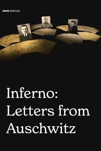 Inferno: Letters from Auschwitz movie poster - Rated 8.5/10