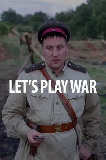 Let's Play War! movie poster - Entertainment content