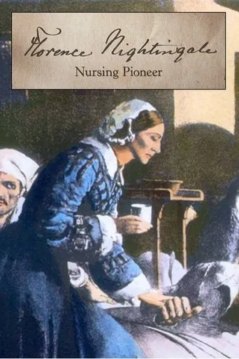 Florence Nightingale: Nursing Pioneer movie poster - Rated 7.8/10