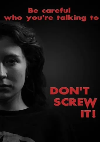 Don't Screw It! movie poster - Entertainment content