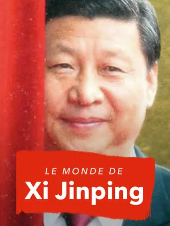 The New World of Xi Jinping movie poster - Rated 6/10