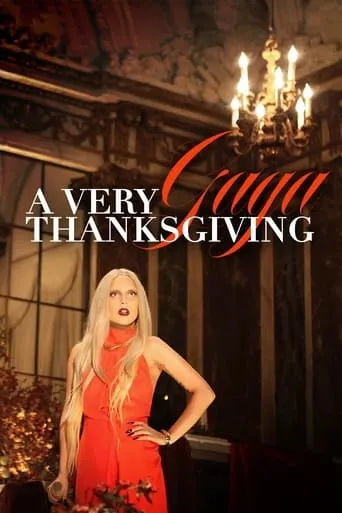 A Very Gaga Thanksgiving movie poster - Rated 7.8/10