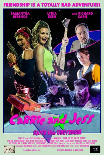 Carrie and Jess Save the Universe! movie poster - Entertainment content