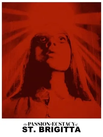The Passion & Ecstacy of St. Brigitta movie poster - Entertainment content