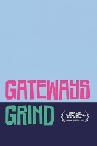 Gateways Grind movie poster - Rated 6/10