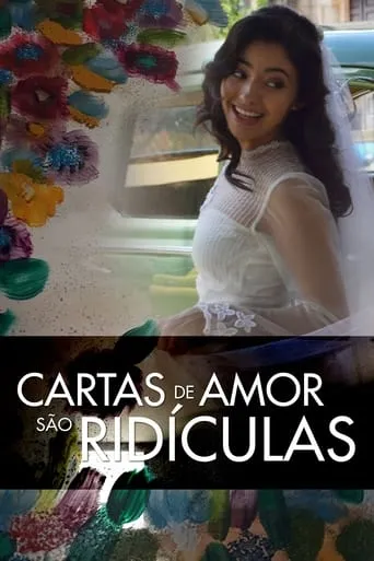 Cartas de Amor são Ridículas movie poster - Rated 6/10