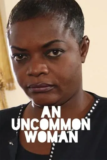 An Uncommon Woman movie poster - Rated 5/10