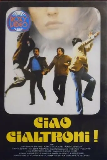 Ciao Cialtroni! movie poster - Entertainment content