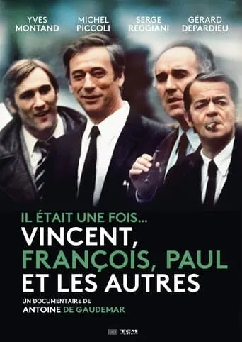 Il était une fois... Vincent, François, Paul et les autres movie poster - Entertainment content