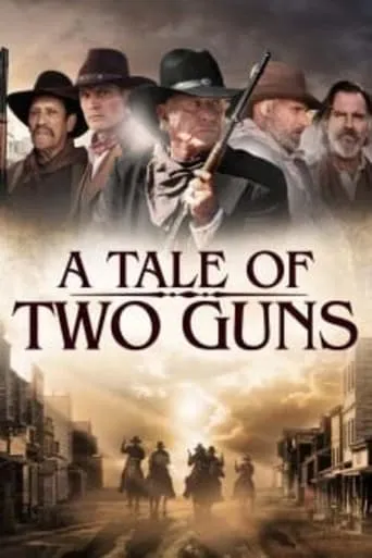 A Tale of Two Guns movie poster - Rated 6.019/10