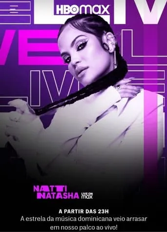 Natti Natasha: Live on Max movie poster - Rated 1/10