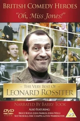 'Oh, Miss Jones!': The Very Best of Leonard Rossiter movie poster - Rated 6/10