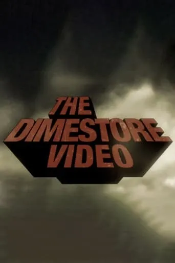 The Dimestore Video movie poster - Entertainment content