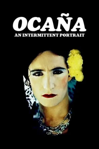 Ocaña: An Intermittent Portrait movie poster - Rated 4.4/10