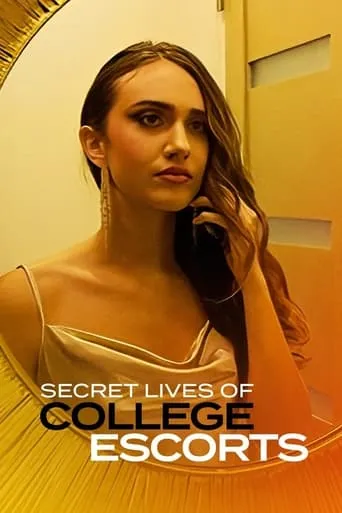 Secret Lives of College Escorts movie poster - Rated 4.5/10