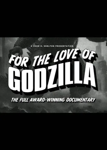 For the Love of Godzilla movie poster - Rated 7/10