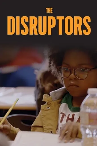 The Disruptors movie poster - Rated 8/10
