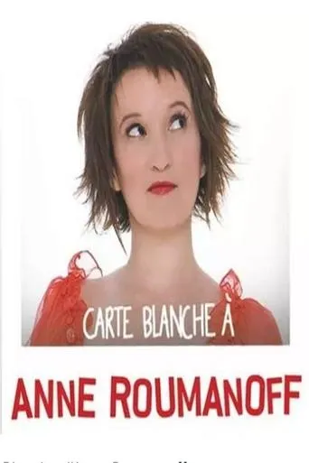 Carte Blanche à Anne Roumanoff movie poster - Rated 3.5/10