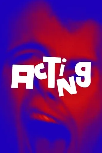 Acting movie poster - Entertainment content