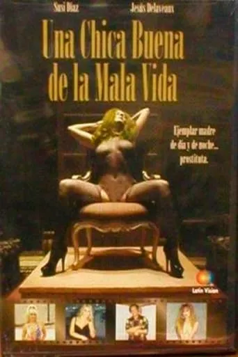 Una chica buena de la mala vida movie poster - Rated 4/10
