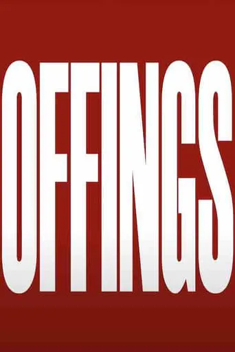 Offings movie poster - Entertainment content