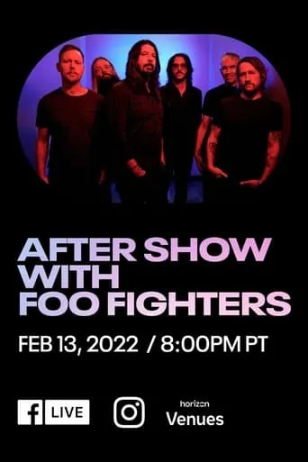 Foo Fighters-Superbowl LVI Aftershow in Virtual Reality movie poster - Entertainment content