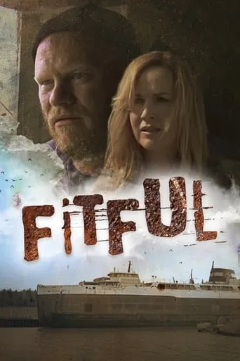 Fitful: The Lost Director's Cut movie poster - Rated 4.5/10