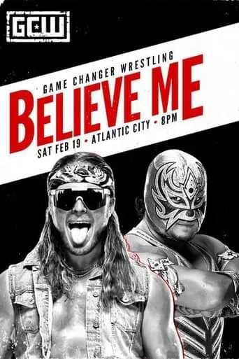 GCW Believe Me movie poster - Entertainment content