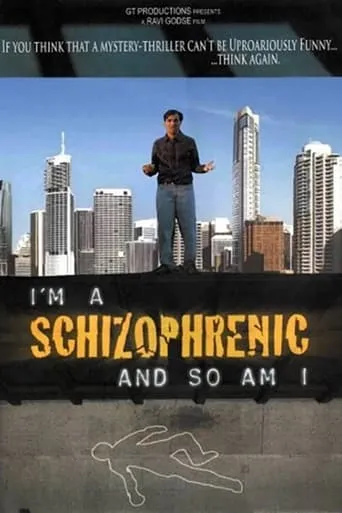 I Am a Schizophrenic and So Am I movie poster - Entertainment content